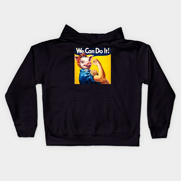Pig Can Do It! National Pig Day Empowerment Parody Kids Hoodie by Edd Paint Something